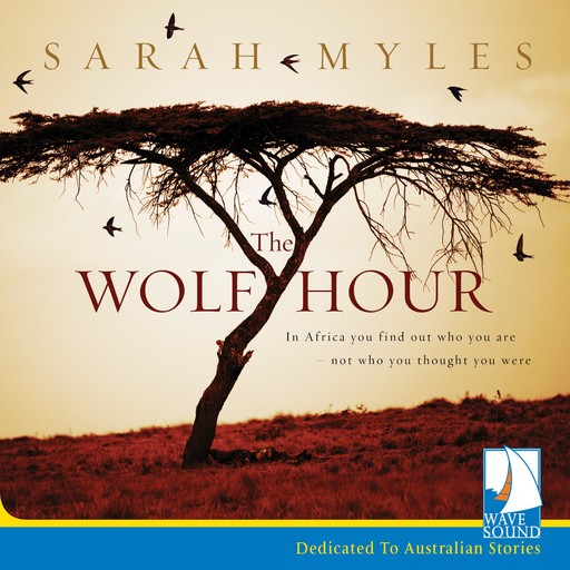 The Wolf Hour, Sarah Myles