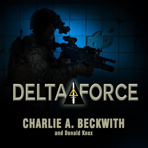 Delta Force, Charlie A. Beckwith, Donald Knox
