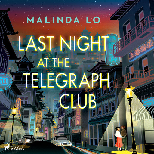 Last night at the Telegraph Club, Malinda Lo