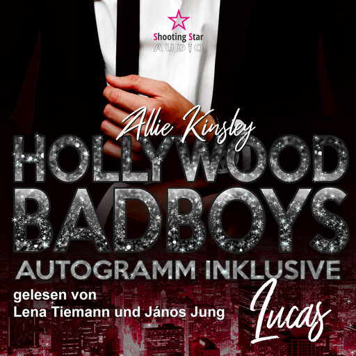 Lucas - Hollywood BadBoys, Band 4 (Ungekürzt), Allie Kinsley