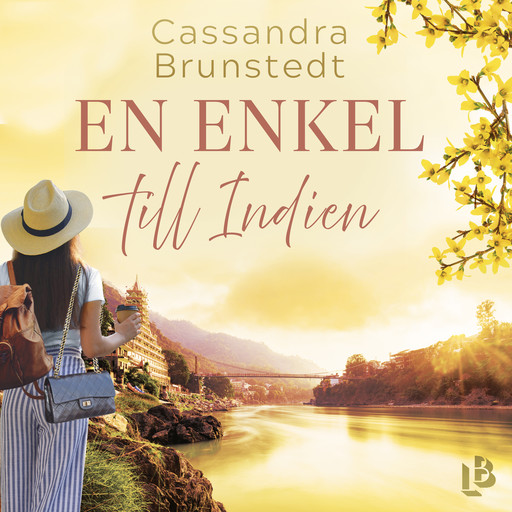 En enkel till Indien, Cassandra Brunstedt