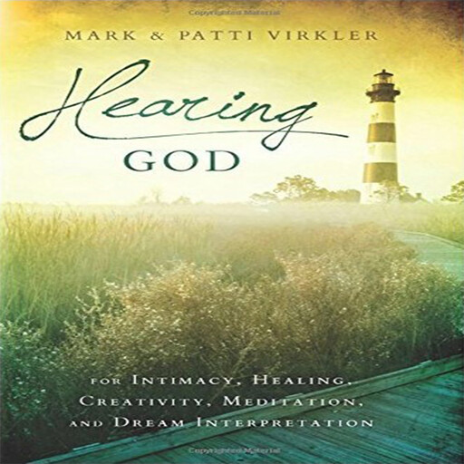 Hearing God, Mark Virkler, Patti Virkler