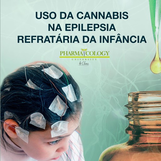 Uso da cannabis na epilepsia refratária da infância, Pharmacology University