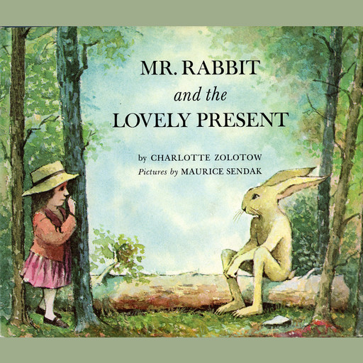 Mr. Rabbit and the Lovely Present, Charlotte Zolotow