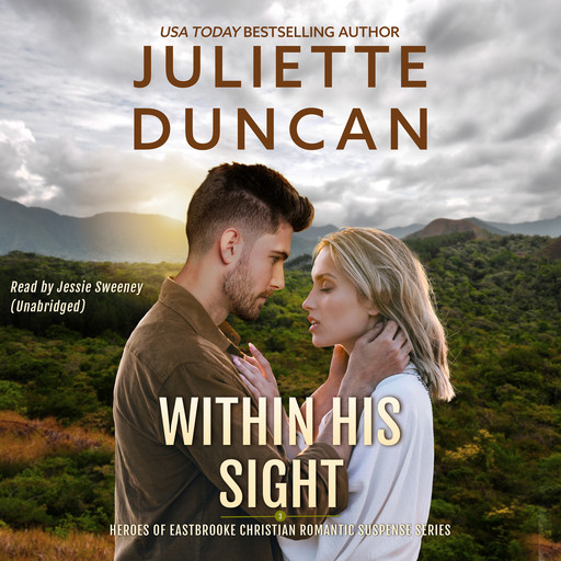 Within His Sight, Juliette Duncan