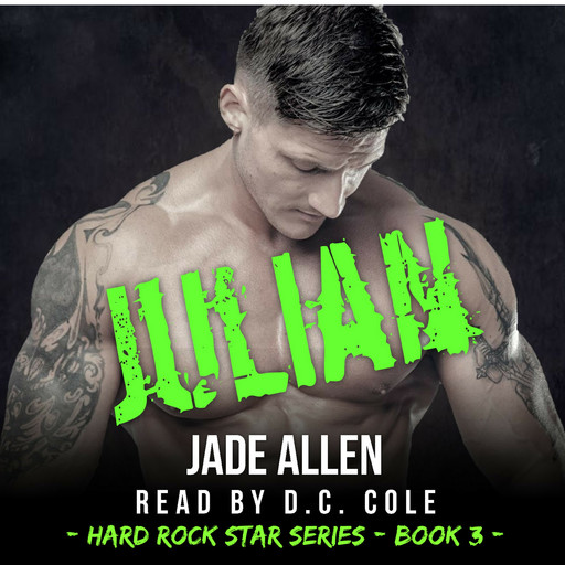 Julian (Hard Rock Star Series, #3), Jade Allen