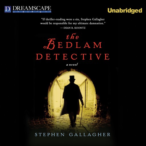 The Bedlam Detective, Stephen Gallagher