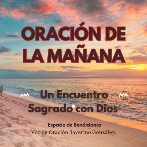 Oración de la Mañana, Espacio de Bendiciones