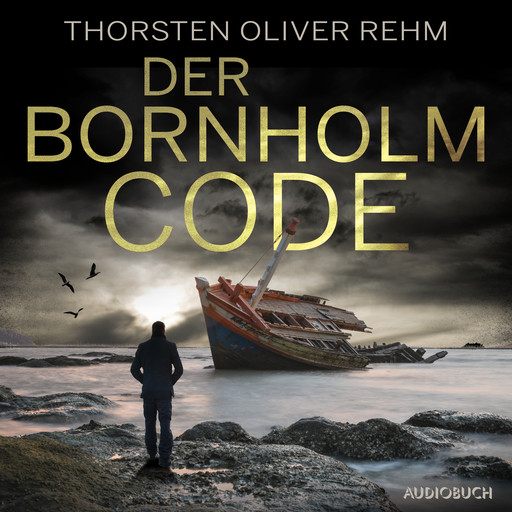 Der Bornholm-Code, Thorsten Oliver Rehm
