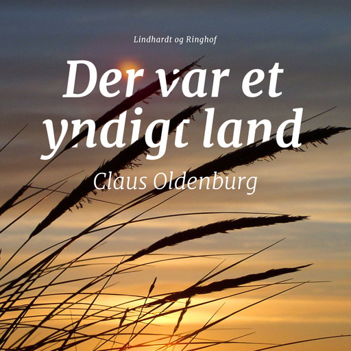 Der var et yndigt land, Claus Oldenburg