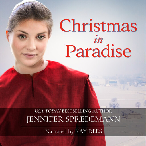 Christmas in Paradise (Amish by Accident trilogy 3), Jennifer Spredemann, J.E. B. Spredemann