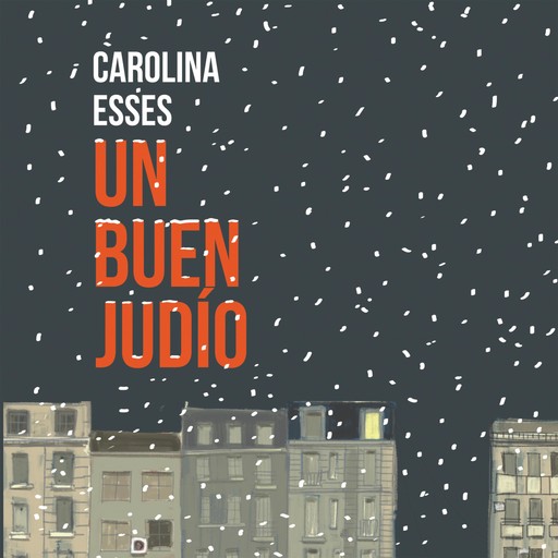 Un buen judío, Carolina Esses