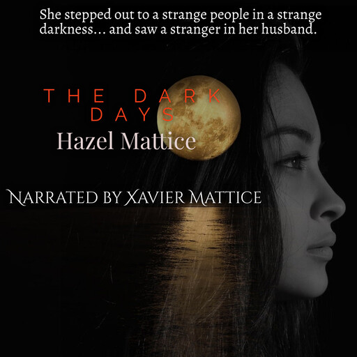 The Dark Days, Hazel Mattice