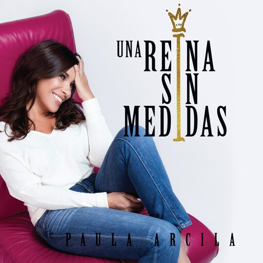 Una reina sin medidas, Paula Arcila