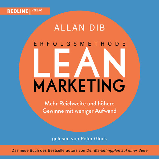 Erfolgsmethode Lean Marketing, Allan Dib