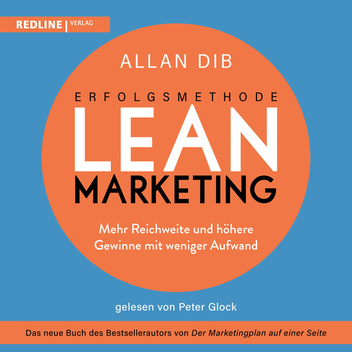 Erfolgsmethode Lean Marketing, Allan Dib