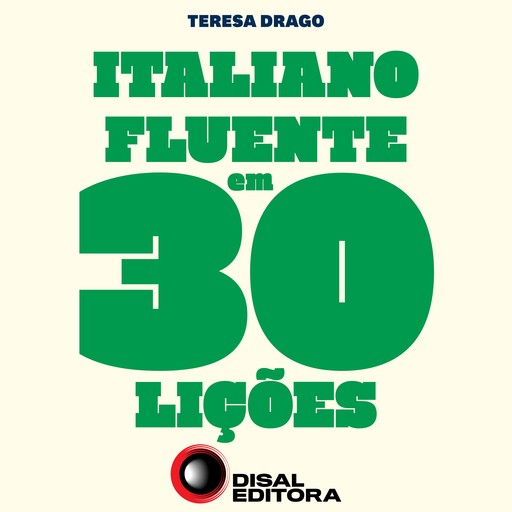 Italiano fluente em 30 lições, Teresa Drago