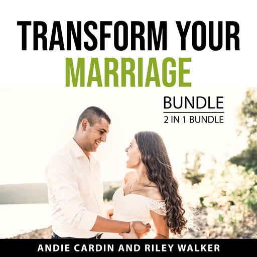 Transform Your Marriage Bundle, 2 in 1 Bundle, Riley Walker, Andie Cardin