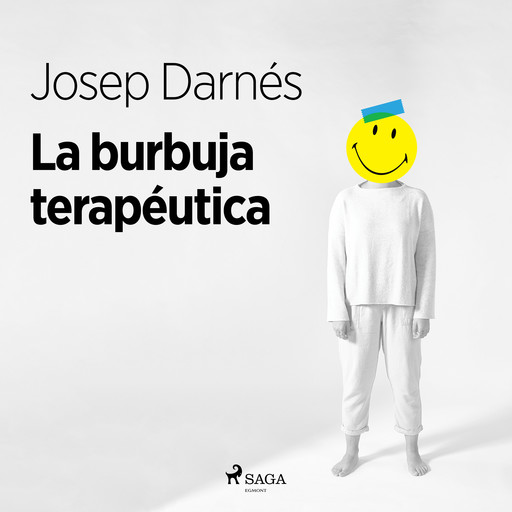 La burbuja terapéutica, Josep Darnés