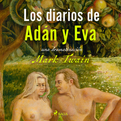 El diario de Adán y Eva - Dramatizado, Mark Twain