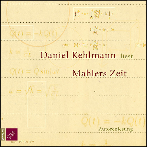 Mahlers Zeit (Ungekürzt), Daniel Kehlmann