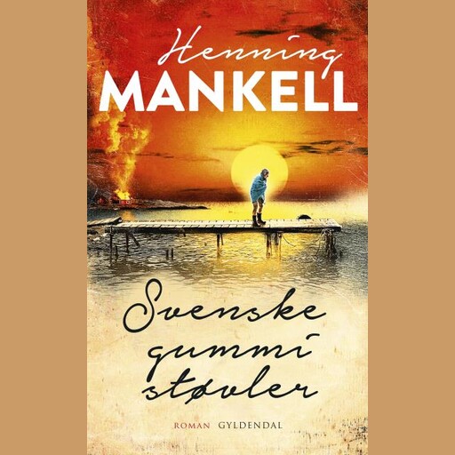 Svenske gummistøvler, Henning Mankell