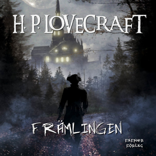 Främlingen, H.P. Lovecraft