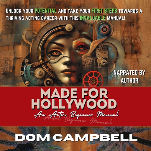 Made For Hollywood: An Actors Beginner Manual, Dom Campbell