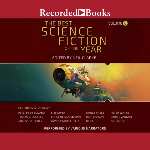 The Best Science Fiction of the Year, Volume 6, Neil Clarke