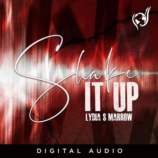 Shake It Up, Lydia S. Marrow