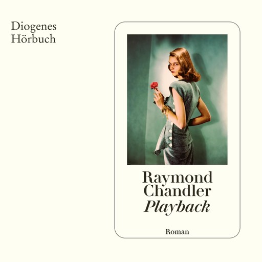 Playback - Philip Marlowe (Ungekürzt), Raymond Chandler, Paul Ingendaay