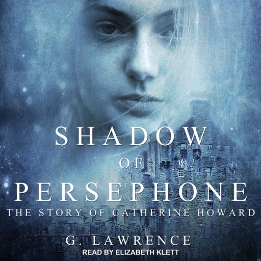 Shadow of Persephone, G.Lawrence