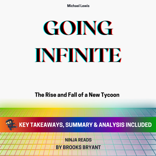 Summary: Going Infinite, Brooks Bryant