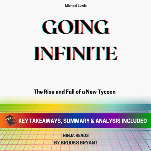 Summary: Going Infinite, Brooks Bryant