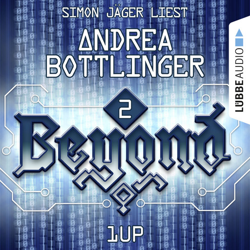 1UP - Beyond, Folge 2 (Ungekürzt), Andrea Bottlinger