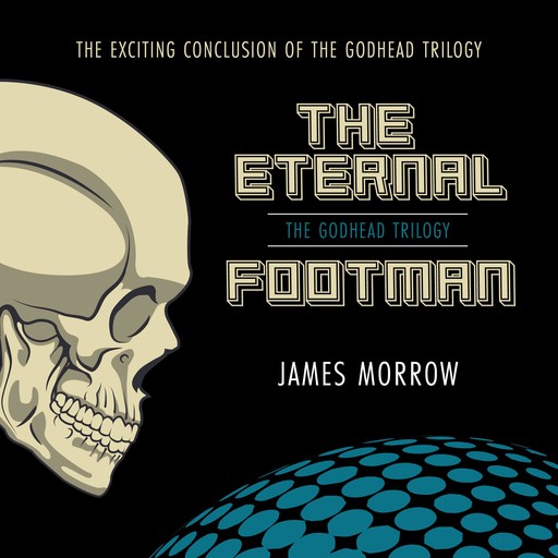 The Eternal Footman, James Morrow