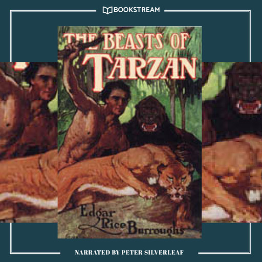 The Beasts of Tarzan - Tarzan Series, Book 3 (Unabridged), Edgar Rice Burroughs