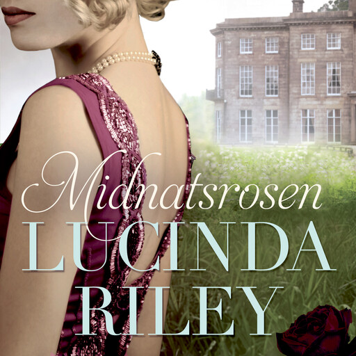 Midnatsrosen, Lucinda Riley