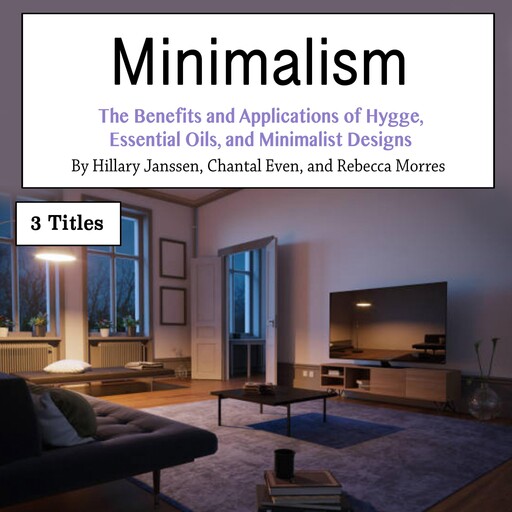 Minimalism, Chantal Even, Rebecca Morres, Hillary Janssen