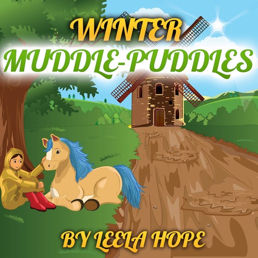 Winter Muddle Puddles, Leela Hope