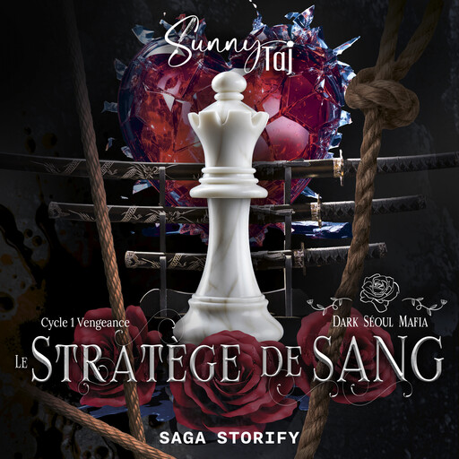 Le Stratège de sang – Dark Séoul Mafia, tome 2, Sunny TAJ