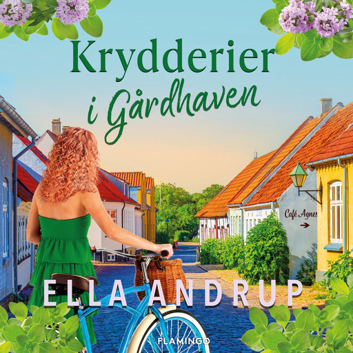 Krydderier i Gårdhaven, Ella Andrup