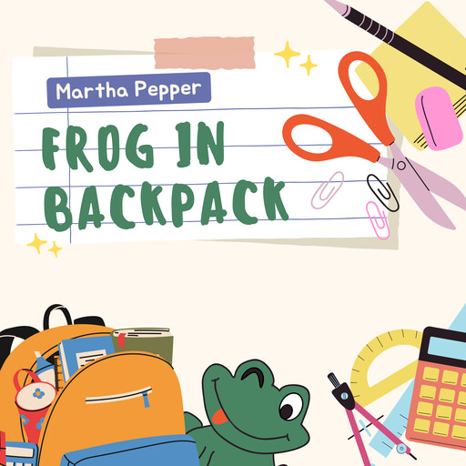 Frog in Backpack, Martha Pepper
