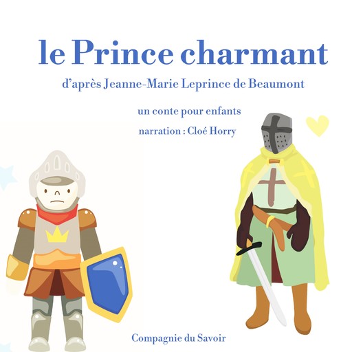 Le Prince charmant, Madame Leprince de Beaumont