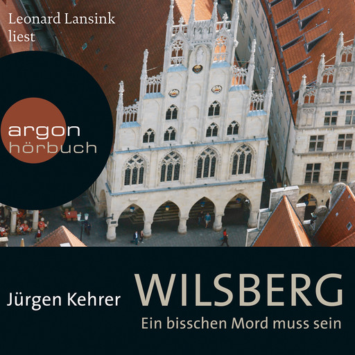 Wilsberg - Ein bisschen Mord muss sein (Ungekürzte Lesung), Jürgen Kehrer