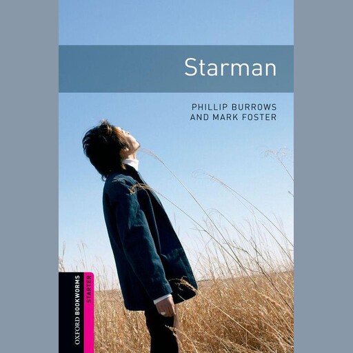 Starman, Phillip Burrows, Mark Foster
