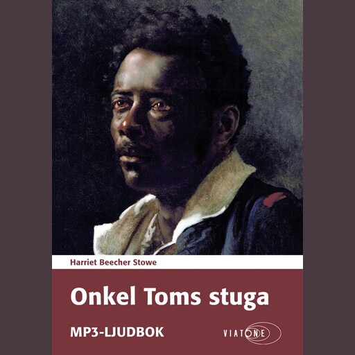 Onkel Toms stuga, Harriet Beecher Stowe