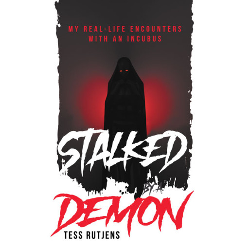 Stalked By A Demon, Tess Rutjens