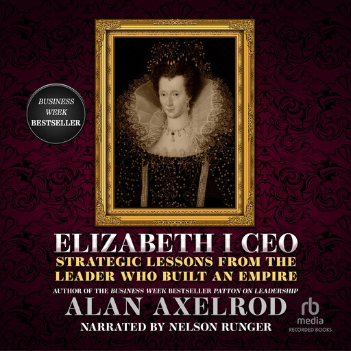 Elizabeth I CEO, Alan Axelrod