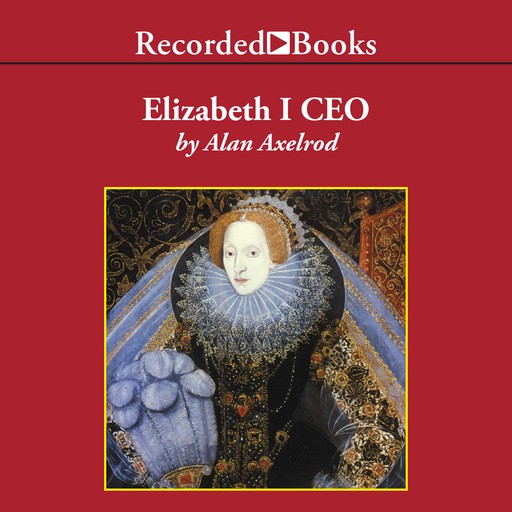 Elizabeth I CEO, Alan Axelrod